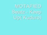 MOTAFIED Beatz - Keep Up (Kuduro)