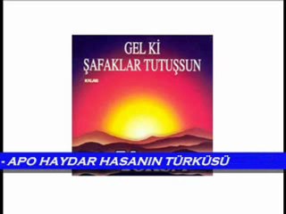Grup YORUM - APO HAYDAR HASANIN TURKÜSÜ