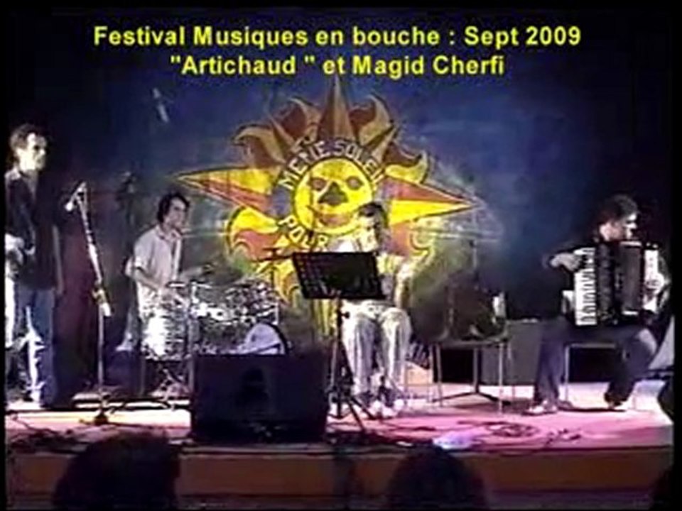 Magid Cherfi et Artichaut - Sept 2009