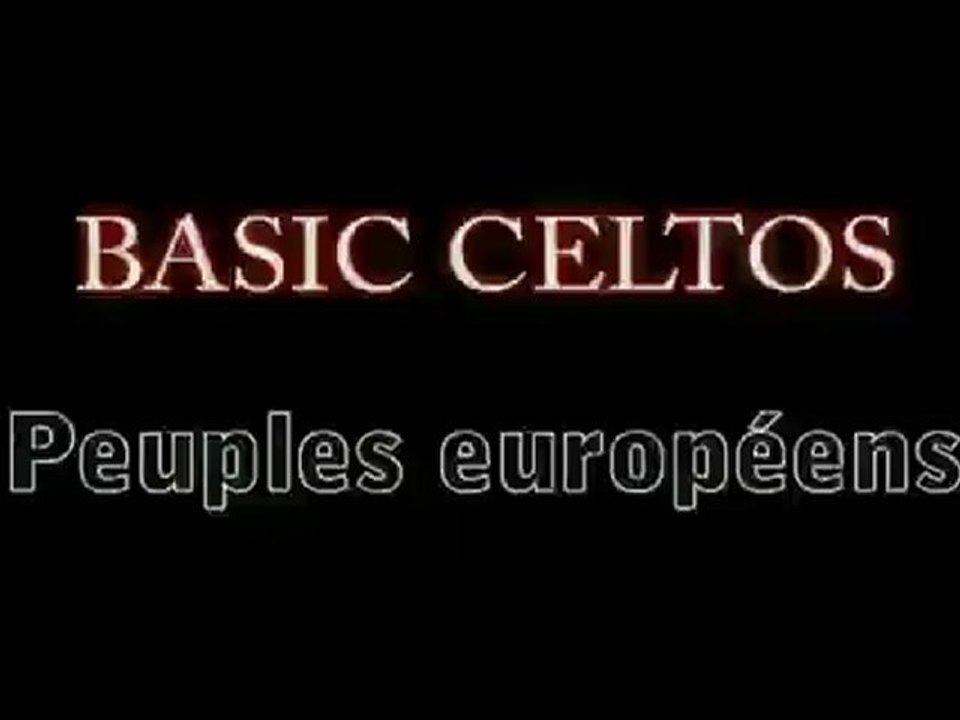 Basic Celtos - Peuples Européens