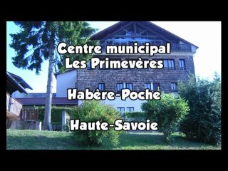 Habère-Poche : le centre municipal des Primevères (été)