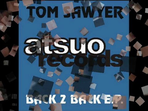 Tom Sawyer - Back 2 Back (Osborn, Reyes & Francoual Remix)