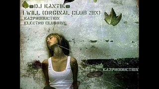 Dj Kantik - I Will (Orginal Club Mix) 2010 Club Music