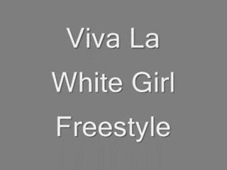 Gym Class Heroes-Viva La White Girl Freestyle