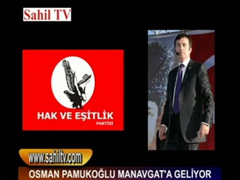 OSMAN PAMUKOĞLU MANAVGAT'A GELİYOR