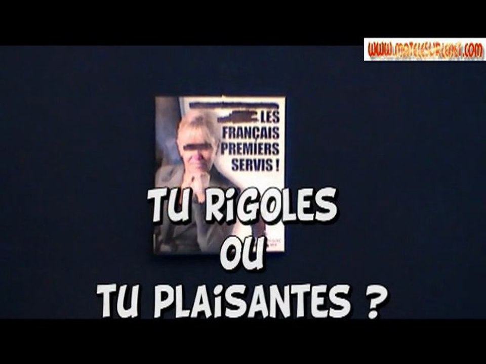 Tu rigoles ou tu plaisantes ?