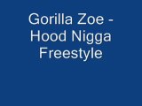 Gorilla Zoe - Hood Nigga Freestyle