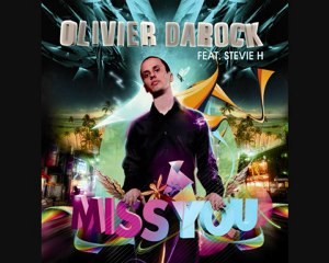 Olivier Darock feat Stevie H - Miss you