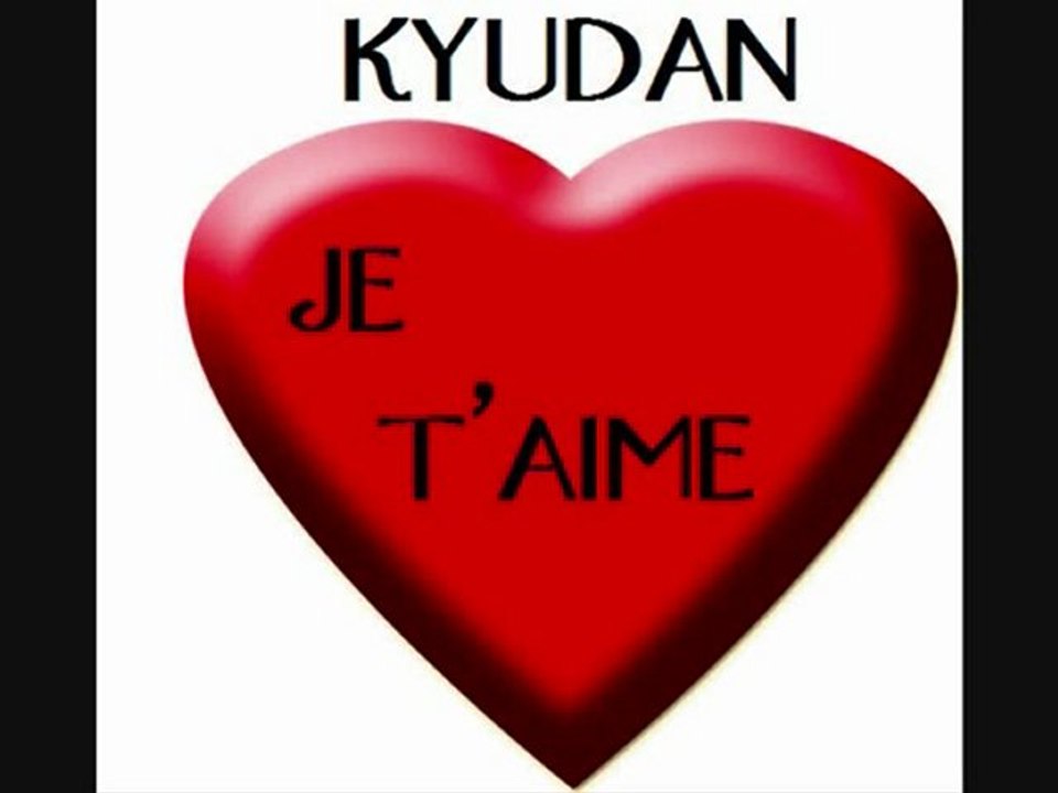 kyudan-je t'aime