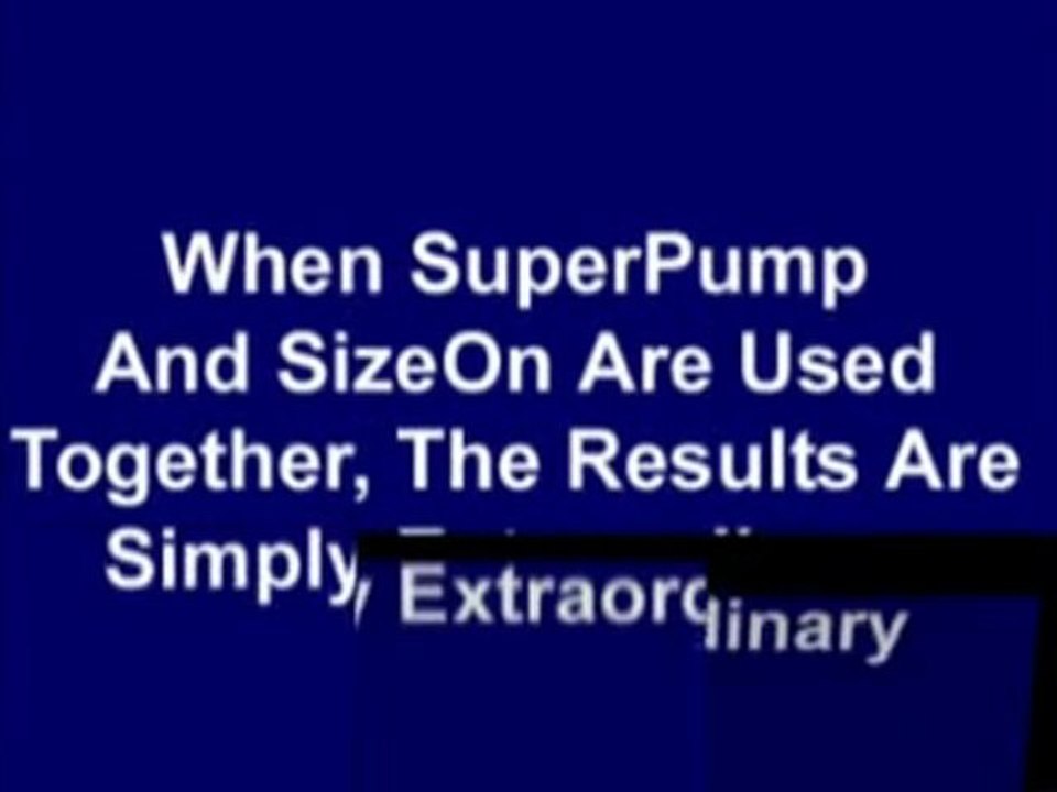 Use SuperPump and SizeOn