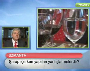 Şarap içerken yapılan yanlışlar nelerdir