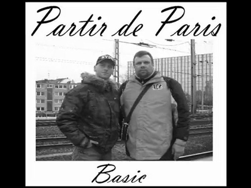 Basic - Partir de Paris (video)