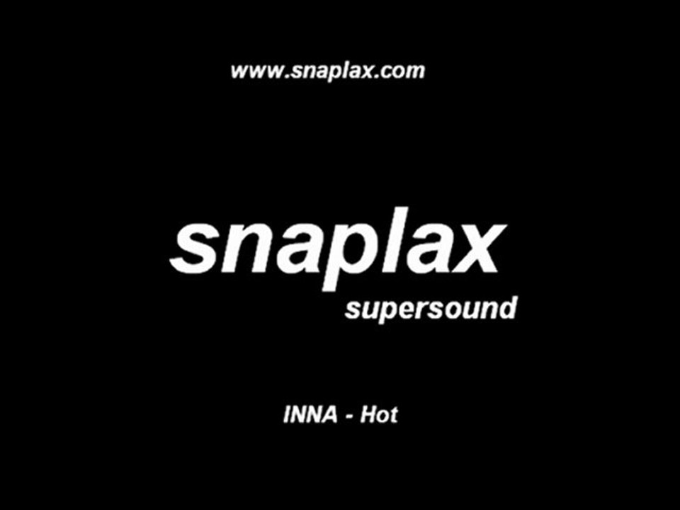 snaplax supersound INNA - Hot