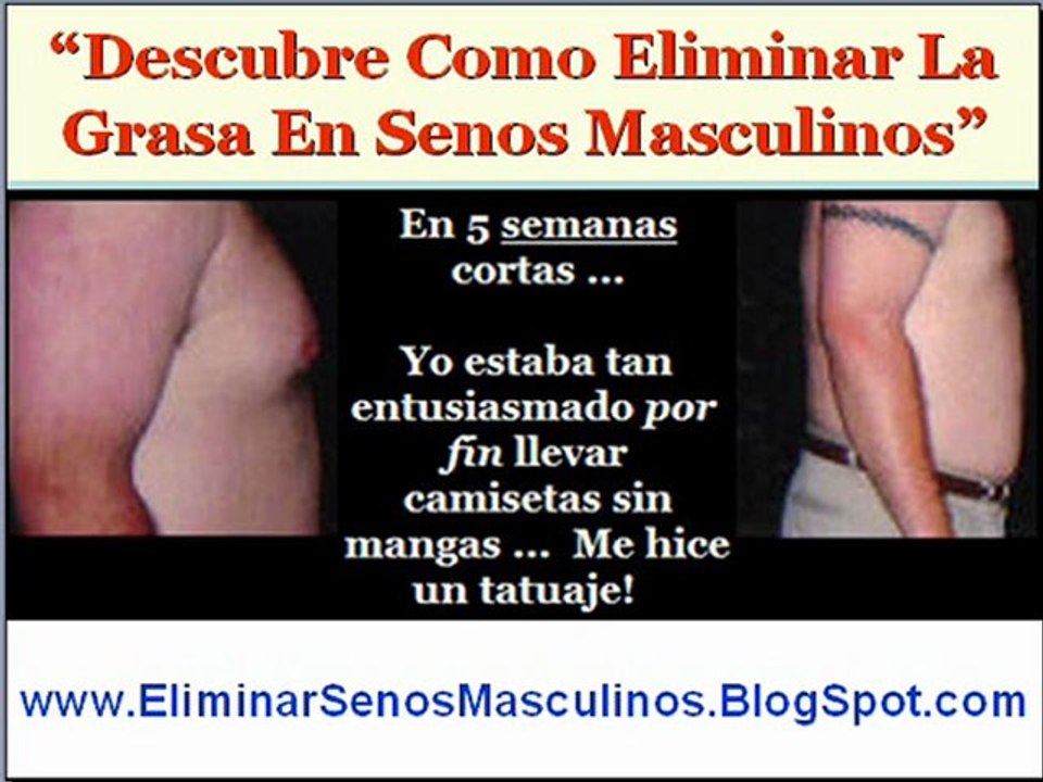 Descubre como eliminar senos masculinos - grasa del pecho
