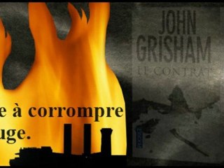 John GRISHAM - Le Contrat