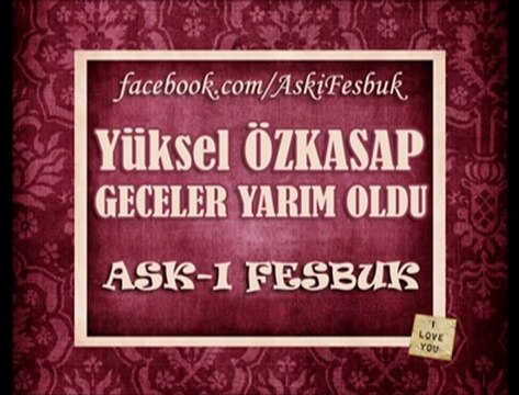 Yüksel ÖZKASAP - GECELER YARİM OLDU