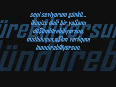 SENİ SEVİYORUM ÇÜNKÜ...