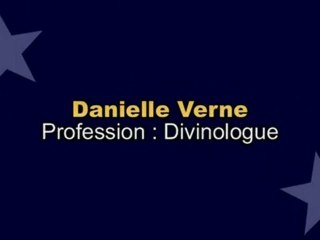 Danielle Verne - Profession : Divinologue