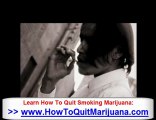 Quitting Marijuana Tips - Know What Marijuana To Quit - Quit