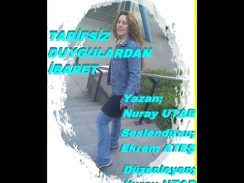 ( Ekrem & Nuray ) Tarifsiz Duygulardan İbaret