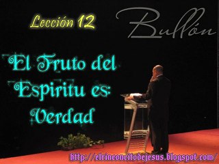 El Fruto del Espíritu es: Verdad