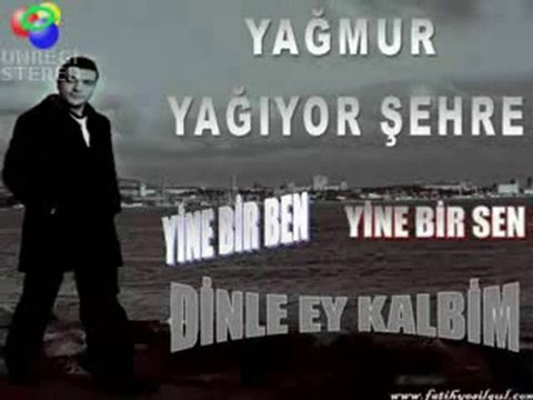 Fatih Yeşilgül Feryadım Kalbime