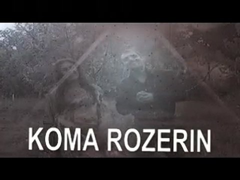 KOMA ROZERİN 2