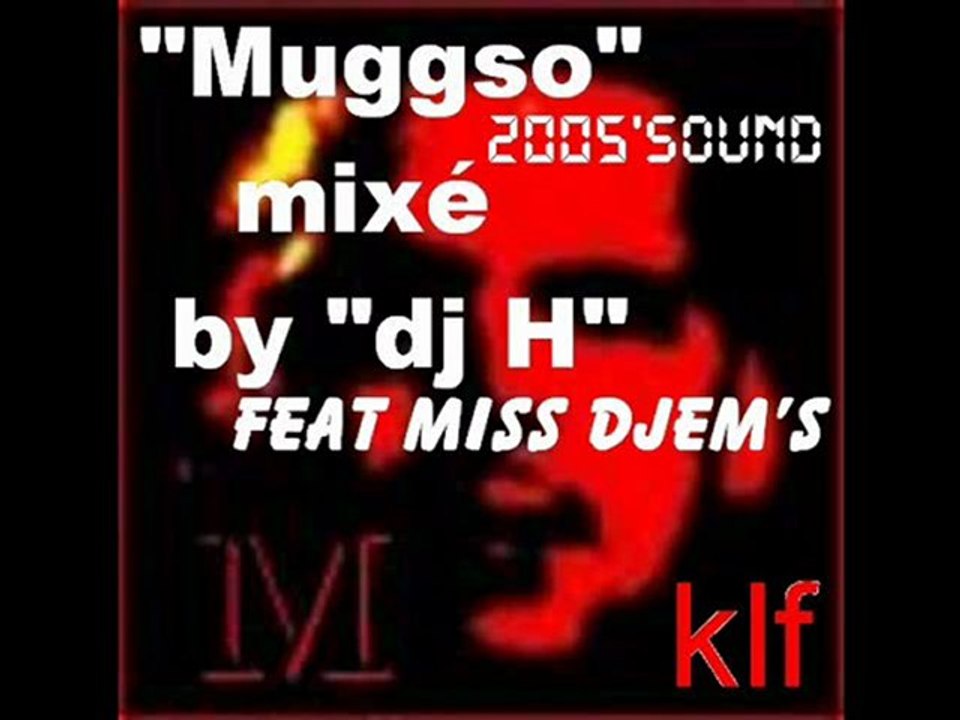 'exclu' miss djem's muggso 2005'sound classique rap français