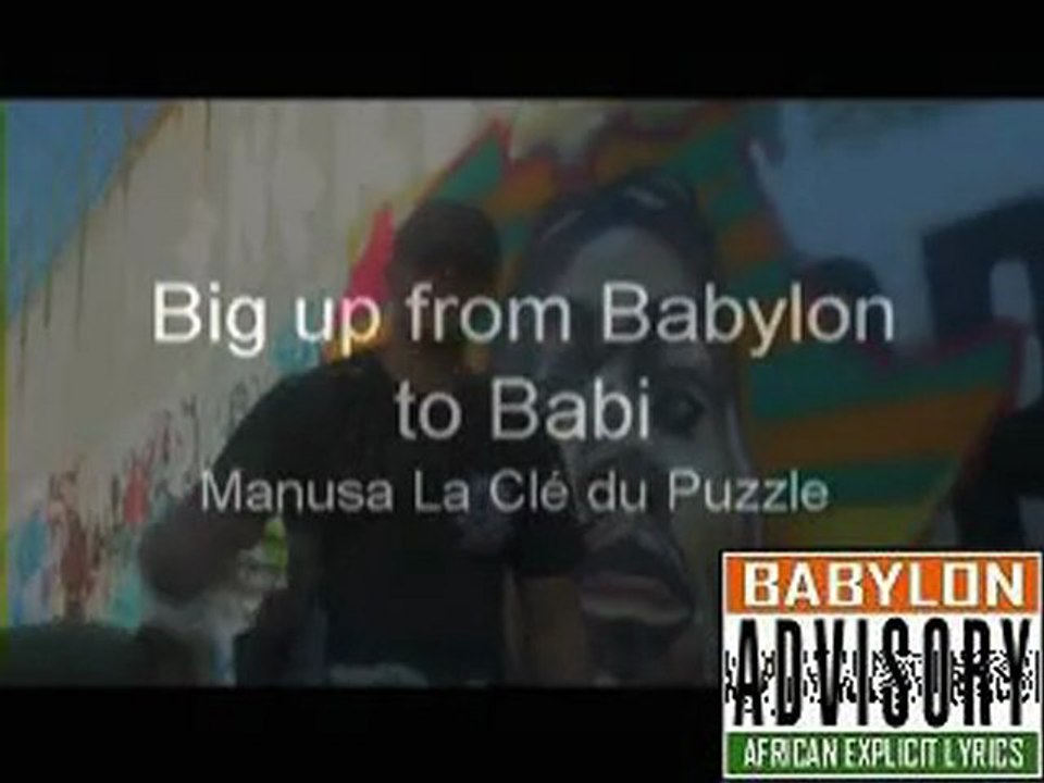 Manusa : Big up from Babylon to Babi