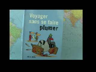 Voyager sans se faire plumer