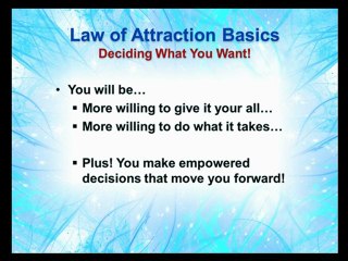 Law of Attraction Basics - Deciding What You Want