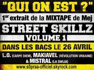 " Qui On Est ? " 1er Extrait De La Mixtape " Street Skillz V