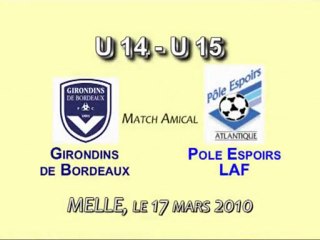 Amical Pôle Espoirs de la L.A.F Les Girondins de Bordeaux