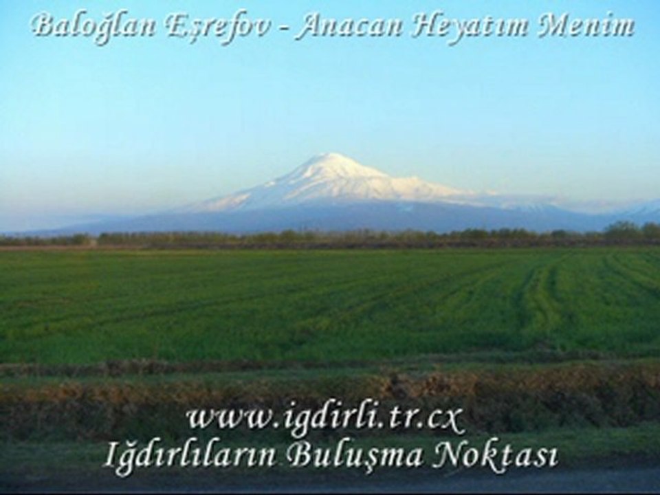 Baloğlan Eşrefov - Anacan Heyatım Menim | www.igdirli.tr.cx|