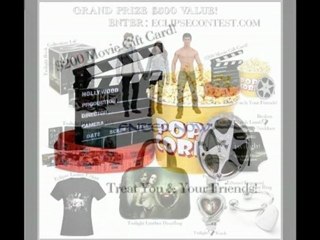 Twilight Eclipse Contest www.eclipsecontest.com HD Prizes