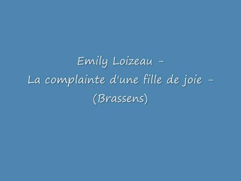 Emily Loizeau - La complainte d'une fille de joie (Brassens)