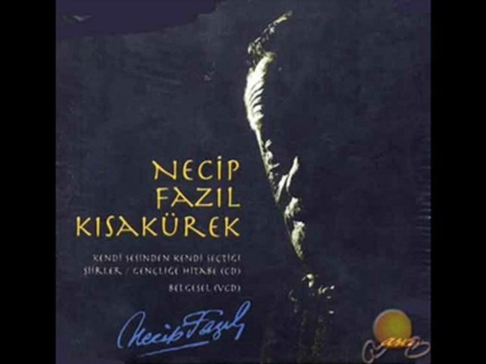 Necip Fazıl Kısakürek - Sakarya Türküsü  (Kendi Sesinden 2)