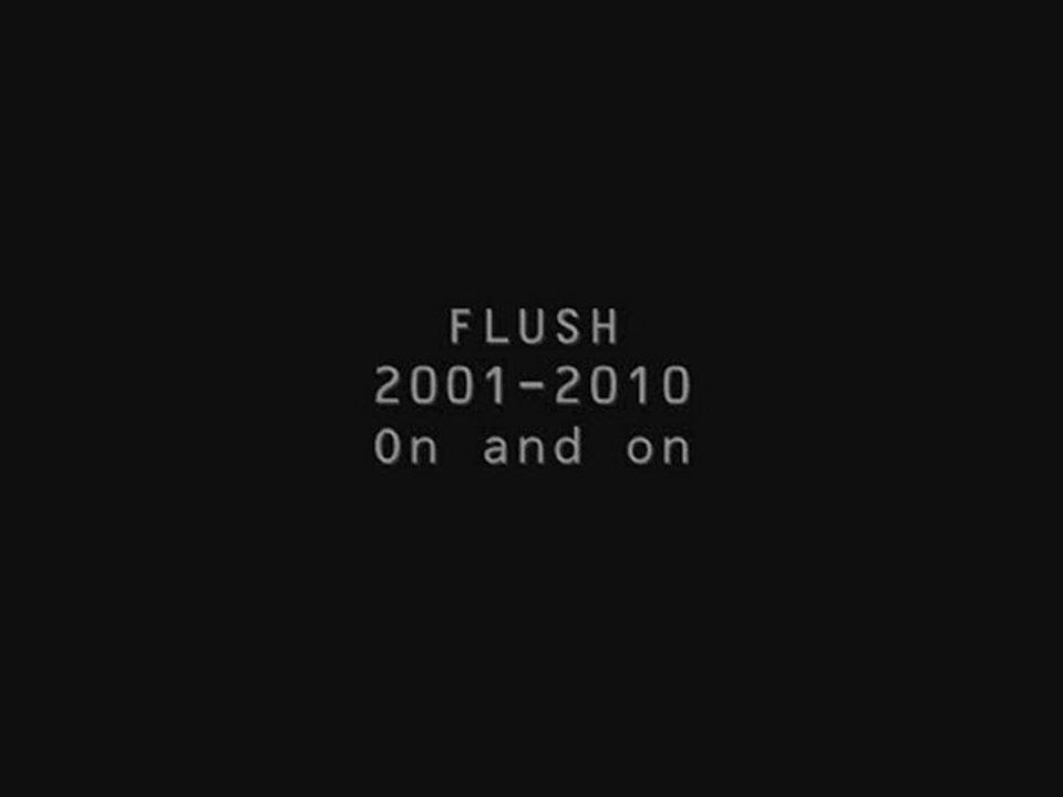 Flush - on and on - official