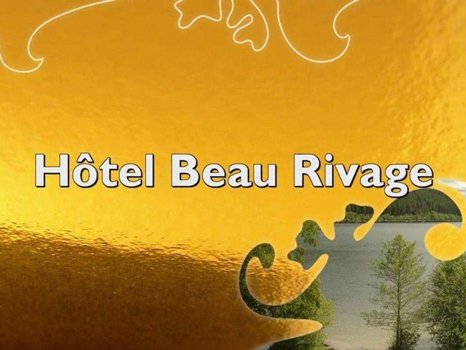 Hôtel Beau Rivage - Gérardmer - Échappées Belles en Lorraine