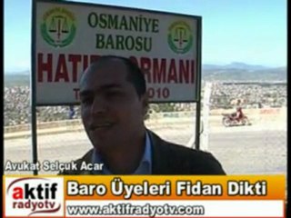 Osmaniye Baro Fidan Dikimi Yaptı www.aktifradyotv.com