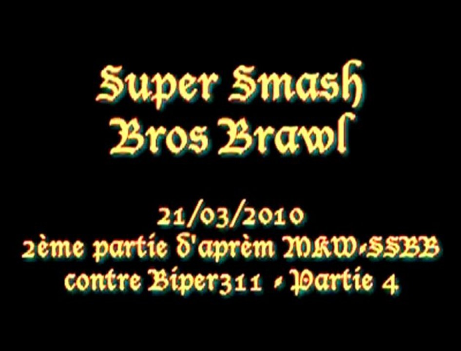 21/03/2010 - P2 d'aprèm MKW-SSBB contre Biper311 - P4