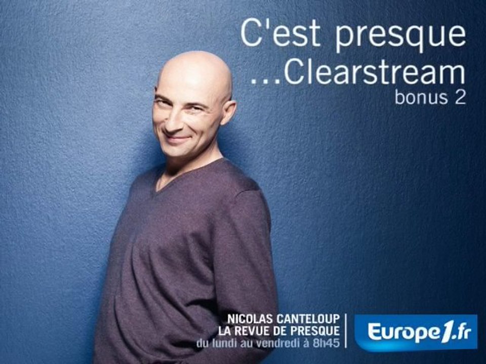 C'est Presque Clearstream - Bonus 2