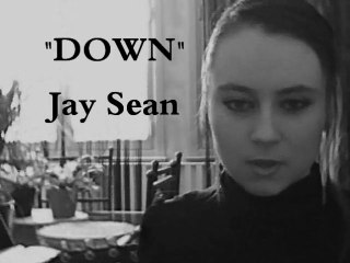 DOWN VERSION ACCOUSTIQUE - JAY SEAN - PAR LILI