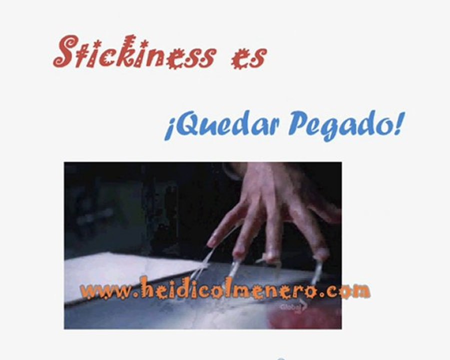 Stickiness