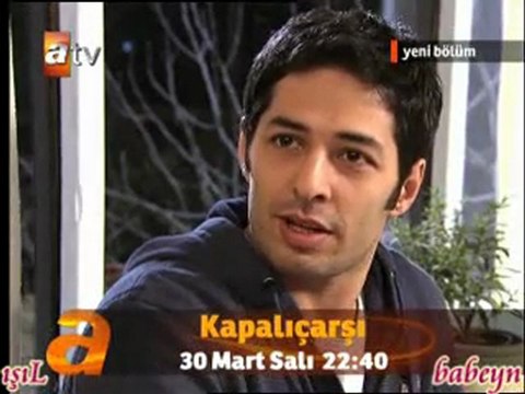 Kapalıçarşı 24.Bölüm Fragmanı 30 mart 2010