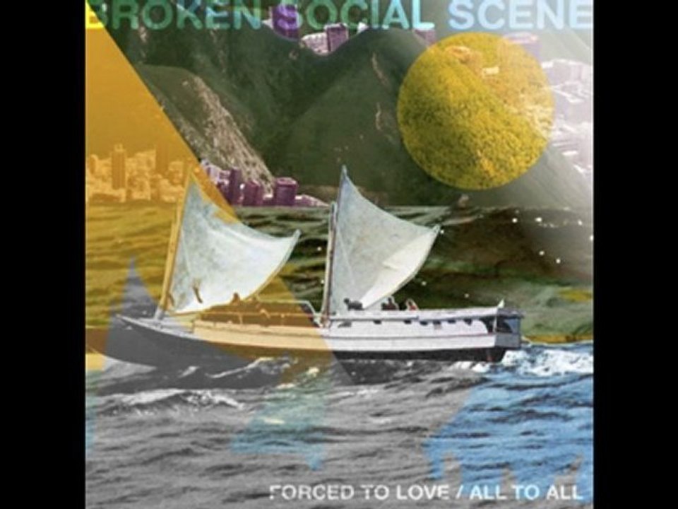 broken social scene - forced to love