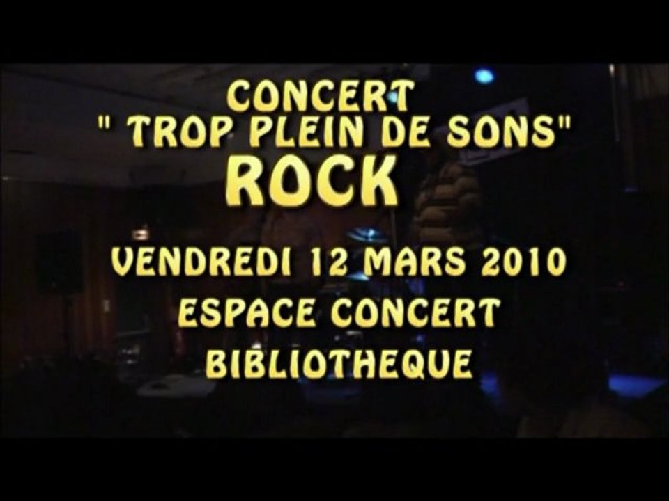 Concert Trop Plein de Sons ROCK du 12 mars 2010