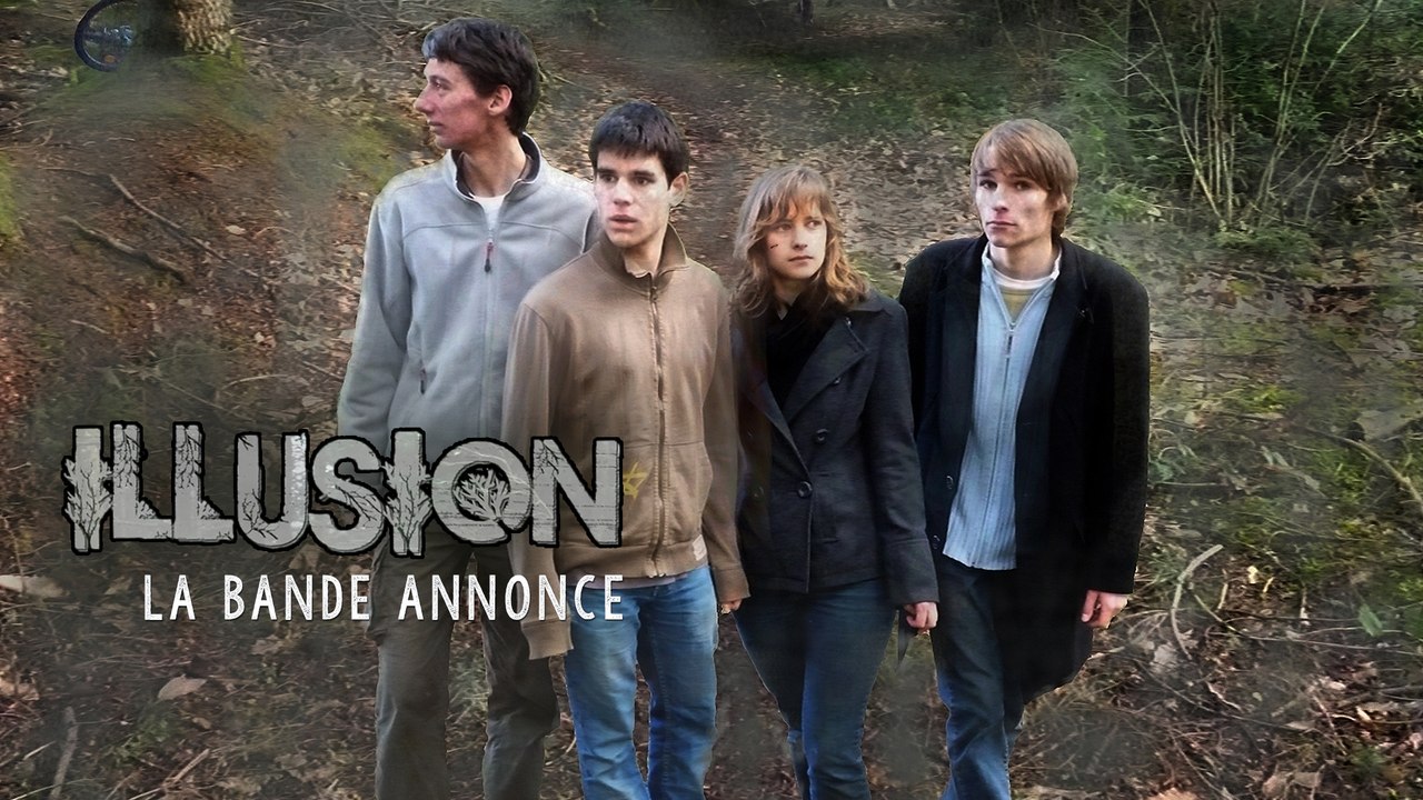 Bande annonce Illusion