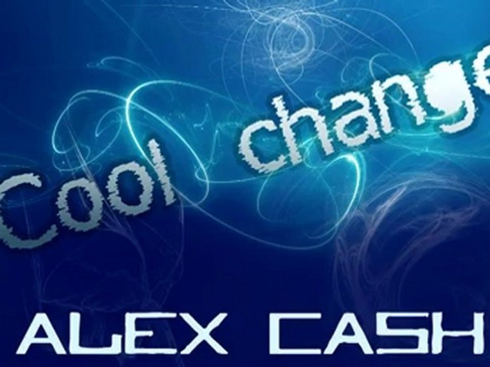 Alex Cash - Cool change