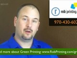 Green Printing - Rob Printing-Fort-Collins Loveland Colorado
